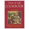 Taste of Life Cookbook 200 Low Cholesterol Easy to Make Healthy Life Style Recipes