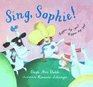 Sing Sophie
