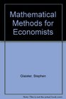 Mathematical methods for economists