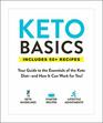 Keto Basics Your Guide to the Essentials of the Keto Dietand How It Can Work for You