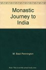 Monastic Journey to India