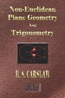 The Elements Of NonEuclidean Plane Geometry And Trigonometry  Illustrated