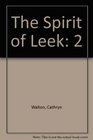 The Spirit of Leek 2