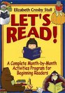 Let's Read  A Complete MonthbyMonth Activities Program for Beginning Readers