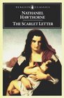 The Scarlet Letter : A Romance (The Penguin American Library)