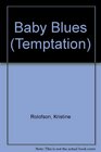 Baby Blues (Temptation)