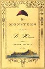The Monsters of St Helena