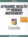 Dynamic Health and Human Movement