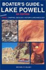 Boater's Guide to Lake Powell Featuring Hiking Camping Geology History and Archaeology