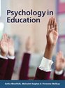 Psychology in Education AND  The Smarter Student Study Skills and Strategies for Success at University