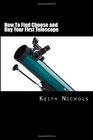 How To Find Choose and Buy Your First Telescope A Guide For Students and Parents