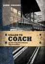 Called to Coach: 52 Weekly Devotions for Coaches