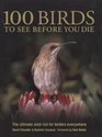 100 Birds to See Before You Die