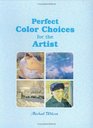 Perfect Color Choices for the Artist