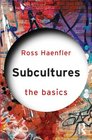Subcultures The Basics