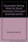 Successful Selling Skills for Small Business