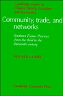 Community Trade and Networks  Southern Fujian Province from the Third to the Thirteenth Century