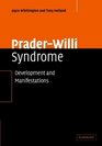 PraderWilli Syndrome  Development and Manifestations