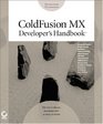 Coldfusion MX Developer's Handbook