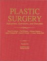 Plastic Surgery Indications Operations and Outcomes Volume 5 Aesthetic Surgery