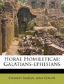 Horae Homileticae Galatiansephesians