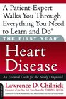 The First Year Heart Disease An Essential Guide for the Newly Diagnosed