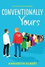 Conventionally Yours (True Colors, Bk 1)