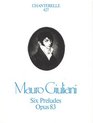Mauro Giuliani Six Preludes Opus 83