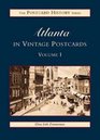 Atlanta in Vintage Postcards (The Postcard History Series)