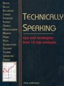 Technically Speaking Tips and Strategies from 16 Top Traders