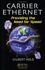 Carrier Ethernet Providing the Need for Speed