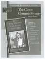 Clown Costume Mystery Teacher Resource Guide