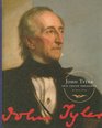 John Tyler Our Tenth President
