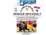 Power Spanish I - First Step (English and Spanish Edition)