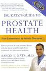 Dr Katz's Guide to Prostate Health