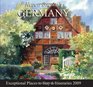 Karen Brown's Germany 2009 Exceptional Places to Stay  Itineraries