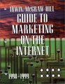 Irwin/McGrawHill Guide to Marketing on the Internet 19981999