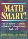 Math Smart Over 220 ReadyToUse Activities to Motivate and Challenge Students Grades 612