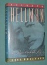 Lillian Hellman Her Legend and Her Legacy