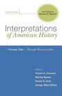 Interpretations of American History Volume 1 Through Reconstruction Patterns  Perspectives