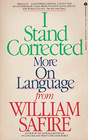 I Stand Corrected: More on Language