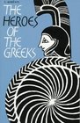 The Heroes of the Greeks