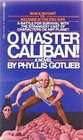 O Master Caliban