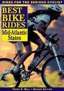 The Best Bike Rides in the MidAtlantic States Delaware Maryland New Jersey New York Pennsylvania Virginia Washington DC and West Virginia