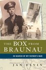 The Box from Braunau In Search of My Father's War