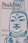 Buddha His Quest for Serenity A Biography