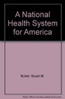 A National Health System for America