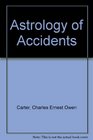 Astrology of Accidents