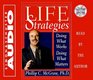 Life Strategies Cd : Doing What Works Doing What Matters