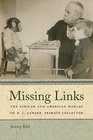 Missing Links The African and American Worlds of R L Garner Primate Collector